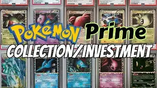 My Pokemon Prime Collection/Investment Update