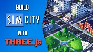 12. MAJOR GRAPHICS UPDATE // Creating a SimCity Game with JavaScript & Three.js