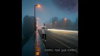 OCDEDIC - Road [prod. OCDEDIC]
