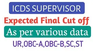 ICDS Supervisor|Final Expected Cutoff|full Analysis