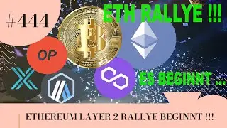 ETHEREUM LAYER 2 RALLYE BEGINNT !!! ARB OP IMX MATIC !!!