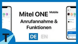 Mitel ONE | Smartphone App | Calling & Features (German Audio)