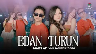 Edan Turun - James AP Ft. Novita Charla (Official Music Video )