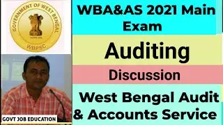 WBA&AS - Auditing Question Paper 2021 Main ⬇️ West Bengal Audit & Accounts Service Exam Preparation
