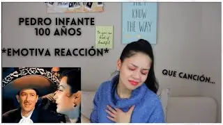 PRIMERA VEZ que ESCUCHO a PEDRO INFANTE - 100 Años