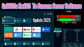 Gx6605s Hw203 Convert to Funcam Server Software lifestarbox Update 👌 2025