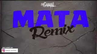 Tito El Bambino - Mata (Remix) - Gamal Mustafa
