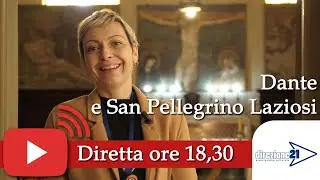 Dante e San Pellegrino Laziosi a Forlì - #ForlìDante2020