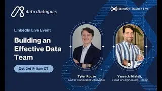 Building Effective Data Teams: Featuring Roche