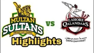 Lahore Qalander vs Multan Sultan|PSL 2018|season 3|Highlights
