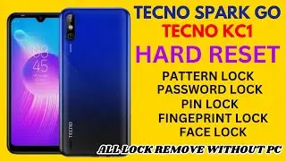 Tecno Spark Go(KC1)Hard Reset||Remove Phone Lock 2024||Unlock Pattern/Pin/Face/Password 100% Working
