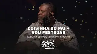 P&eacute;ricles - Coisinha do pai / Vou Festejar (Medley de Carnaval)