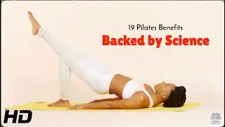 19 Pilates Benefits You Didn’t Know Were Science-Backed!