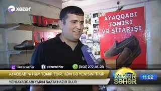 Ayaqqabını həm təmir edir, həmdə yenisini tikir