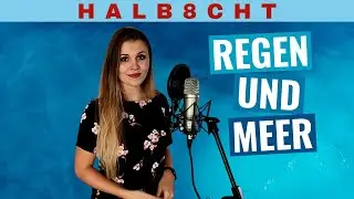 Regen und Meer - Juli (HALB8CHT cover)