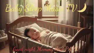 Baby Sleep Music🌙Your Cute Baby will sleep in 3 minutes#babysongs #babysleepmusic #babysleep