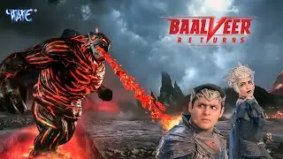 लावा पुरुष को ख़त्म करने के लिए बालवीर तिम्नासा हुए एक  | Baalveer Returns | Full Episode 2026