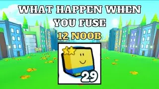 What Happens When You Fuse 12 Noob | Pet Simulator X | Roblox