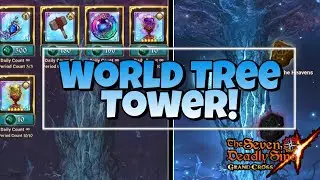 This Mode Is Actually Really Good! Do This Everyday! World Tree Tower Event! 7DS:GC
