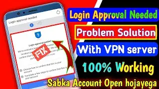 How to open login was not approved facebook account | Loggin Approval Needed Facebook Problem 2021
