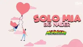 Solo Mia [Audio Oficial] - Big Naider | Mensajero De Sahagun