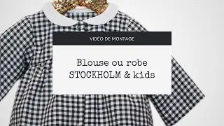 [ TUTORIEL ] Coudre une blouse pour bébé et enfant - patron Stockholm