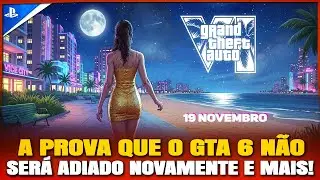 GTA 6 N&Atilde;O SER&Aacute; ADIADO DE NOVO e eu POSSO PROVAR! / PS6 deve ATRASAR para 2031 e Mais!