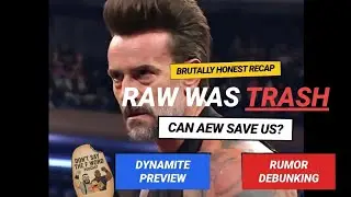 WWE Raw Was A Total Disaster! 📉 Honest Recap + AEW Dynamite Preview & Rumors Debunked