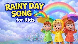  Rainy Day Song for Kids 🌧️ | Nursery Rhymes | 3D Animated Kids Song | Learning Video