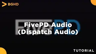 FivePD Audio (Dispatch Audio) - Install Tutorial