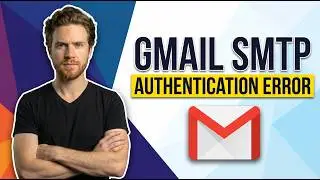 Fix Gmail SMTP Error Could Not Authenticate (Easy Guide)