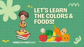 🌈 Learn Colors & Foods for Kids | Fun Learning Video for Toddlers 🍎🥦