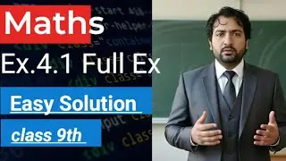 Class 9th Math New Book Ex. 4.1 All Questions 1,2,3,4 New Syllabus 2025-26 PCTB Easy Solutions 