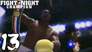 Режим Fight Night Champion Legacy &mdash; Часть 13 &mdash; ЧЕМПИОН В ТЯЖЁЛОМ ВЕСЕ