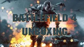 Xbox One - Battlefield 4 Unboxing