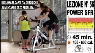Lezione Spinning   Indoor Cycling POWER SFR 50 rpm con incremento velocità  Lez. n° 56