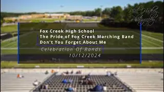 Fox Creek High School - The Pride of Fox Creek Marching Band - Don't You Forget About Me