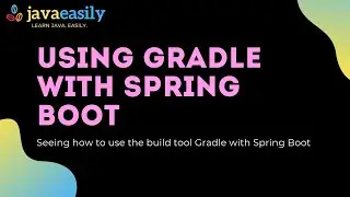 Using Gradle with Spring Boot