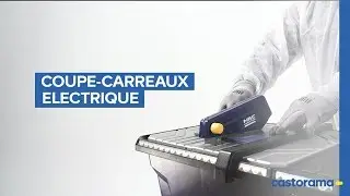 Comment utiliser un coupe-carreaux &eacute;lectrique ? (Castorama)
