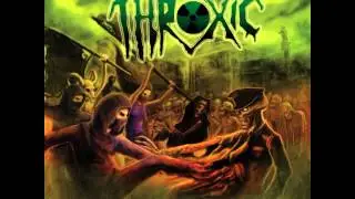 Throxic - TxSxIxGxBxSxIxAxTx