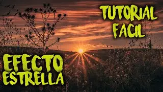 Efecto ESTRELLA en el SOL y LUCES - Tutorial de fotograf&iacute;a