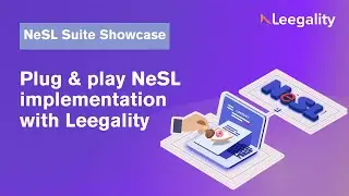 Updates to Leegality NeSL suite | Fastest way to implement NeSL