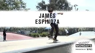 Manny Mondays: James Espinoza