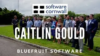 Caitlin Gould - Bluefruit Software - Tech Connect Lightning Talk, Software Cornwall