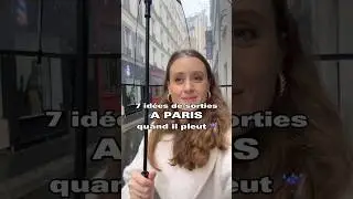 QUE FAIRE &Agrave; PARIS QUAND IL PLEUT ?? ☔️ je vous propose 7 id&eacute;es sorties