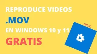 ✅ Como REPRODUCIR VIDEOS .MOV (HEVC) en WINDOWS 10 y 11