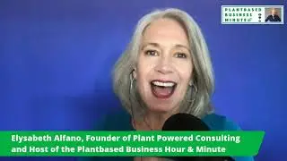 Plantbased Business Minute: The Week Ending February 26, 2021