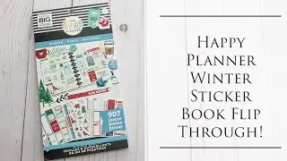 Happy Planner Winter Sticker Book Flip Through!