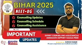 Bihar NEET UG 2025 Counselling Updates | Full Schedule & Expert Admission Guidance