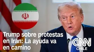 Trump llama a manifestantes iraníes a tomar control de las instituciones del país tras protestas
